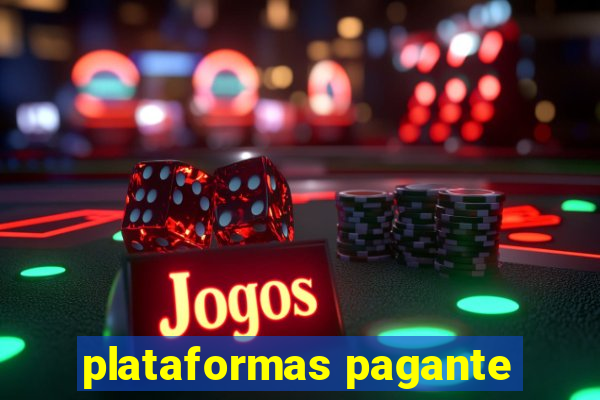 plataformas pagante